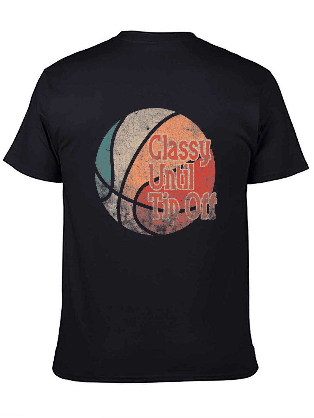 Classy Until Tip Off Basketball Graphic Tee