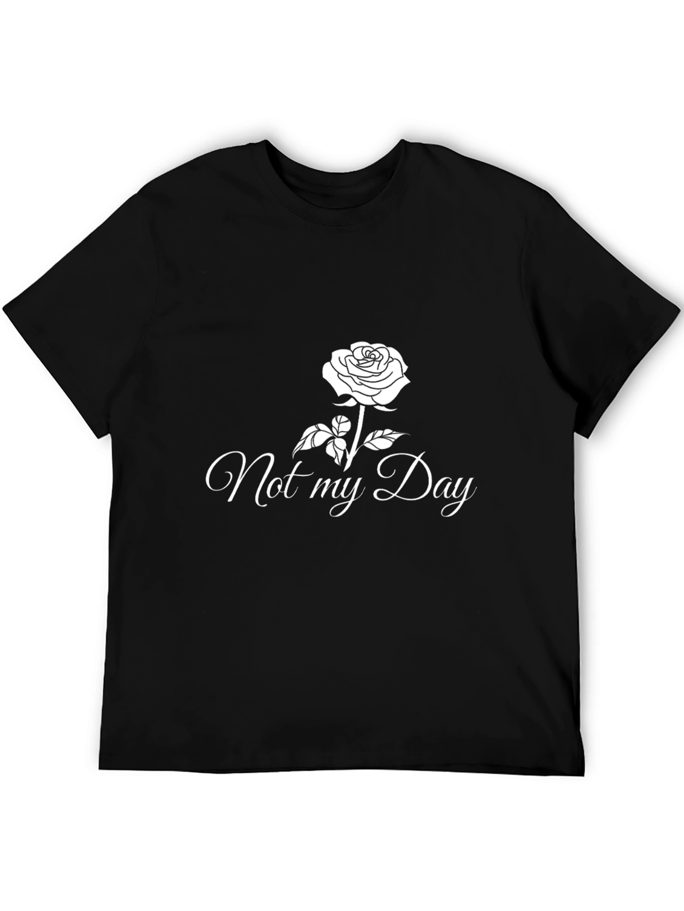 Not My Day Rose Graphic Black T-Shirt