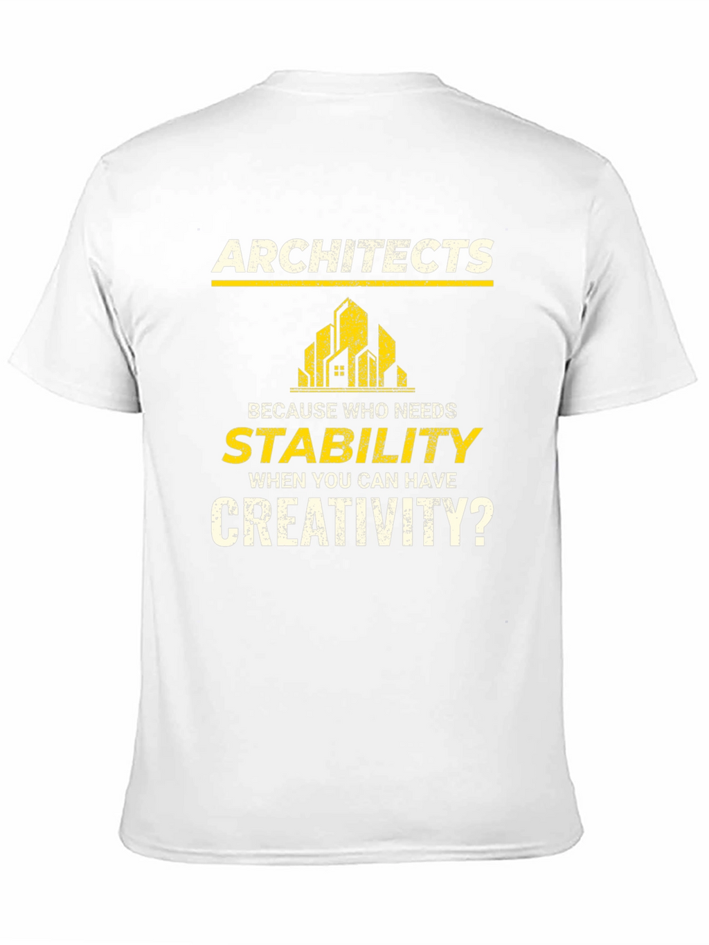 Architects Stability Creativity Graphic T-Shirt