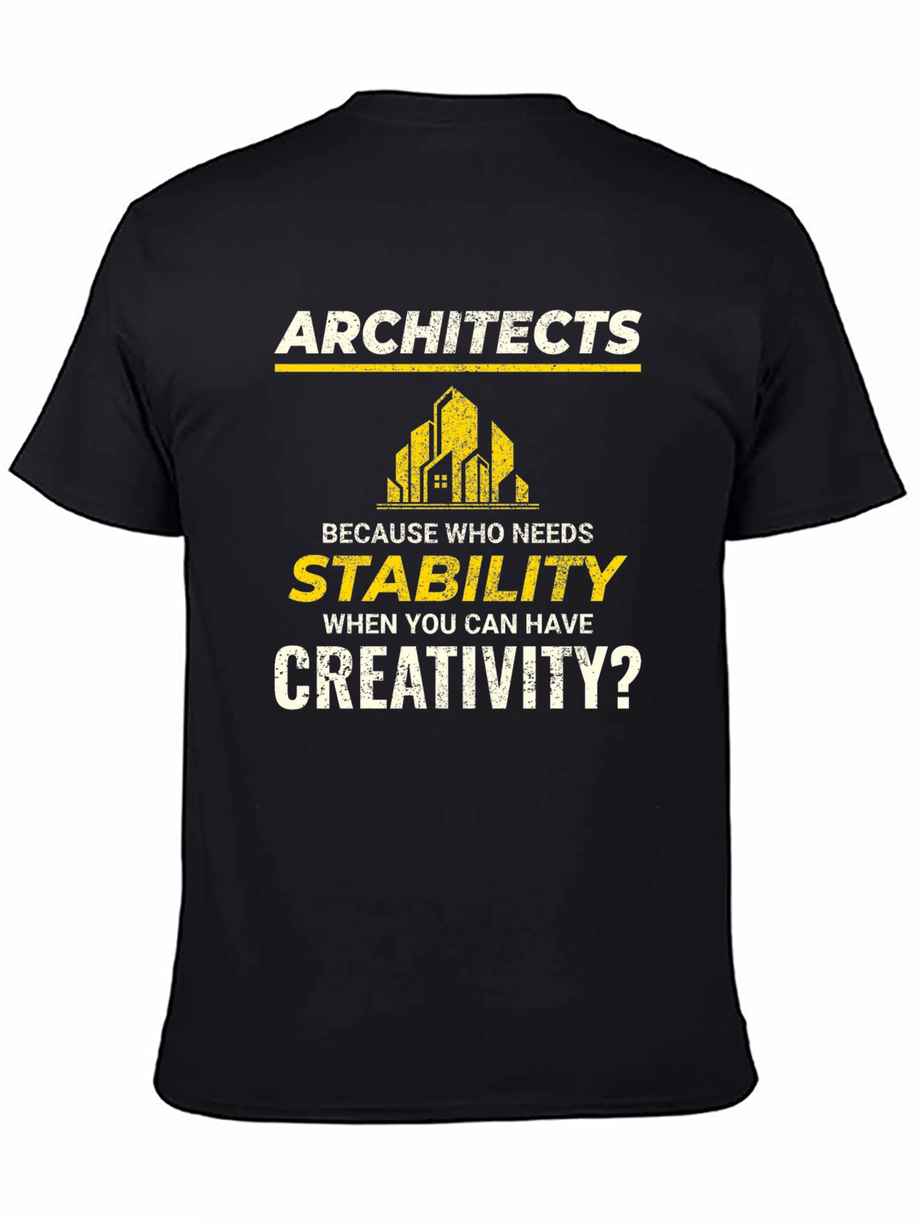 Architects Stability Creativity Graphic T-Shirt