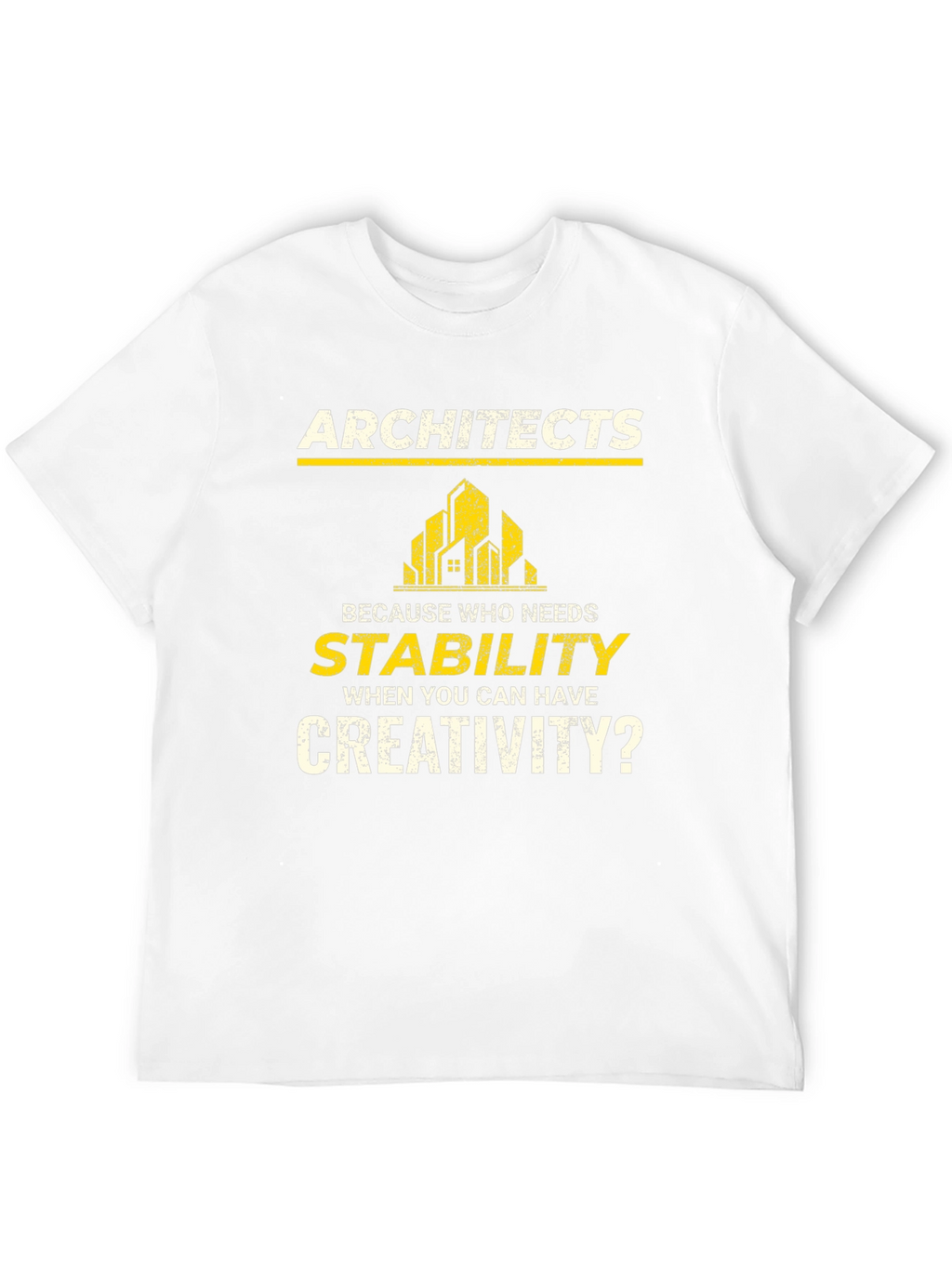 Architects Stability Creativity Graphic T-Shirt