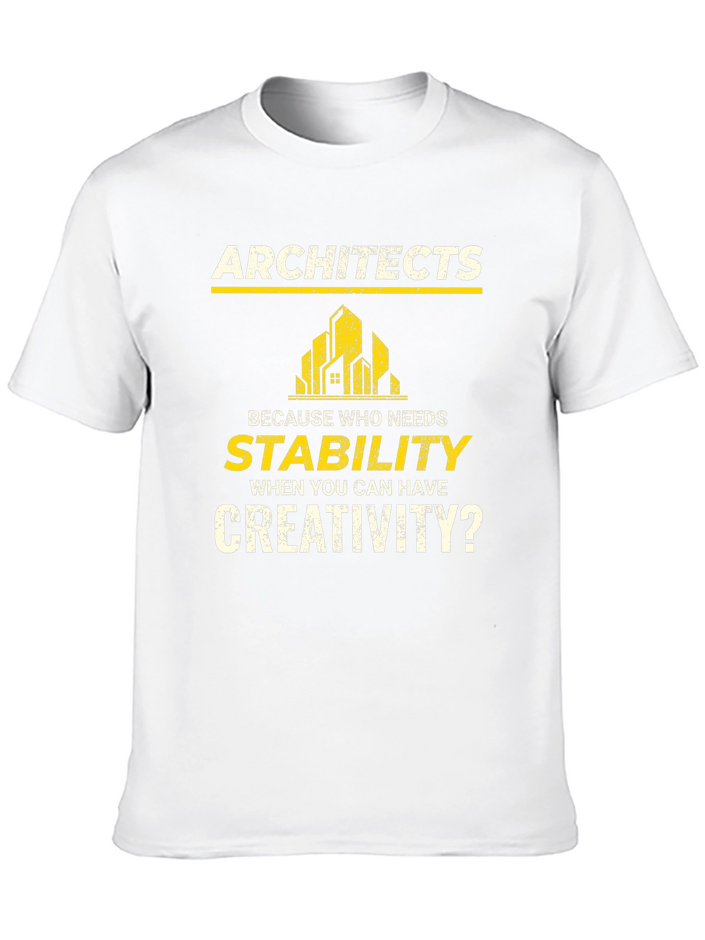Architects Stability Creativity Graphic T-Shirt