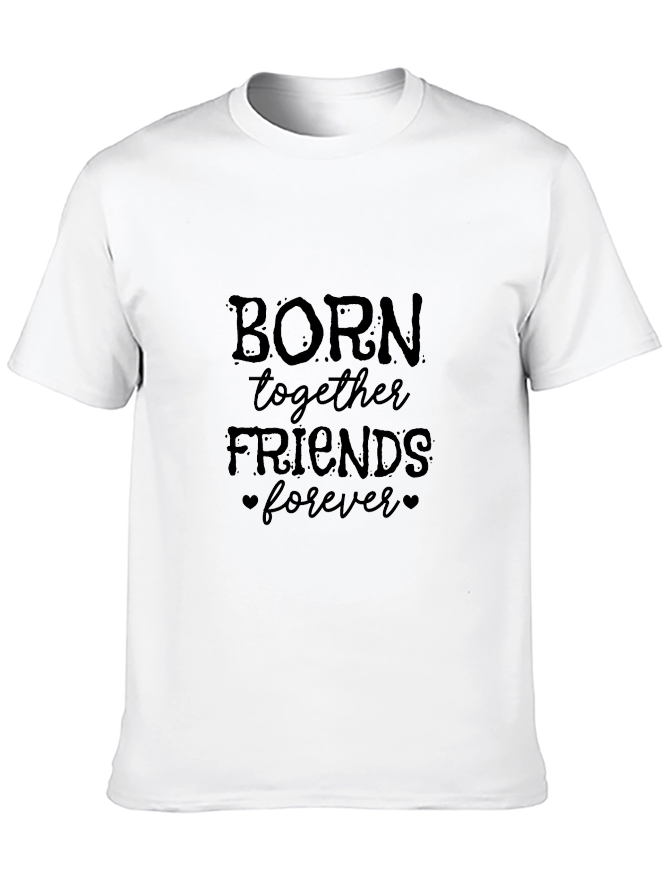 Born Together Friends Forever Black Graphic T-Shirt
