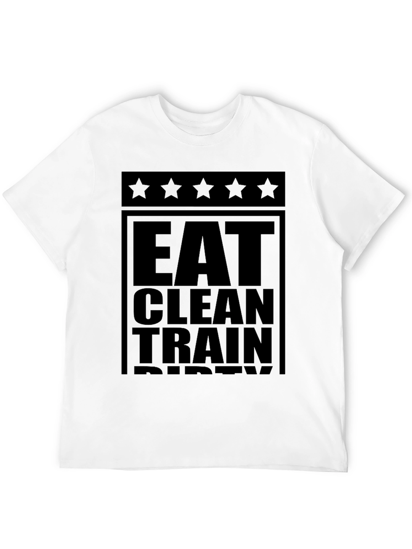 Eat Clean Train Dirty Black Graphic Tee