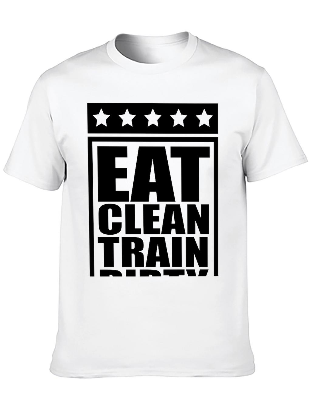 Eat Clean Train Dirty Black Graphic Tee