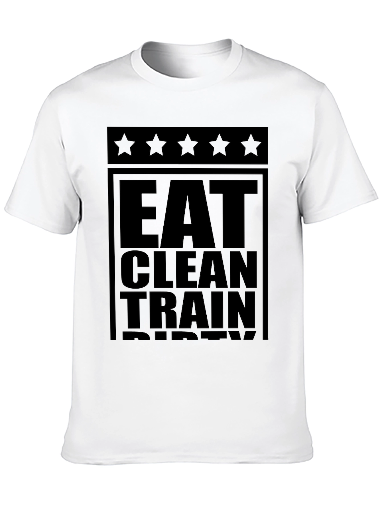 Eat Clean Train Dirty Black Graphic Tee