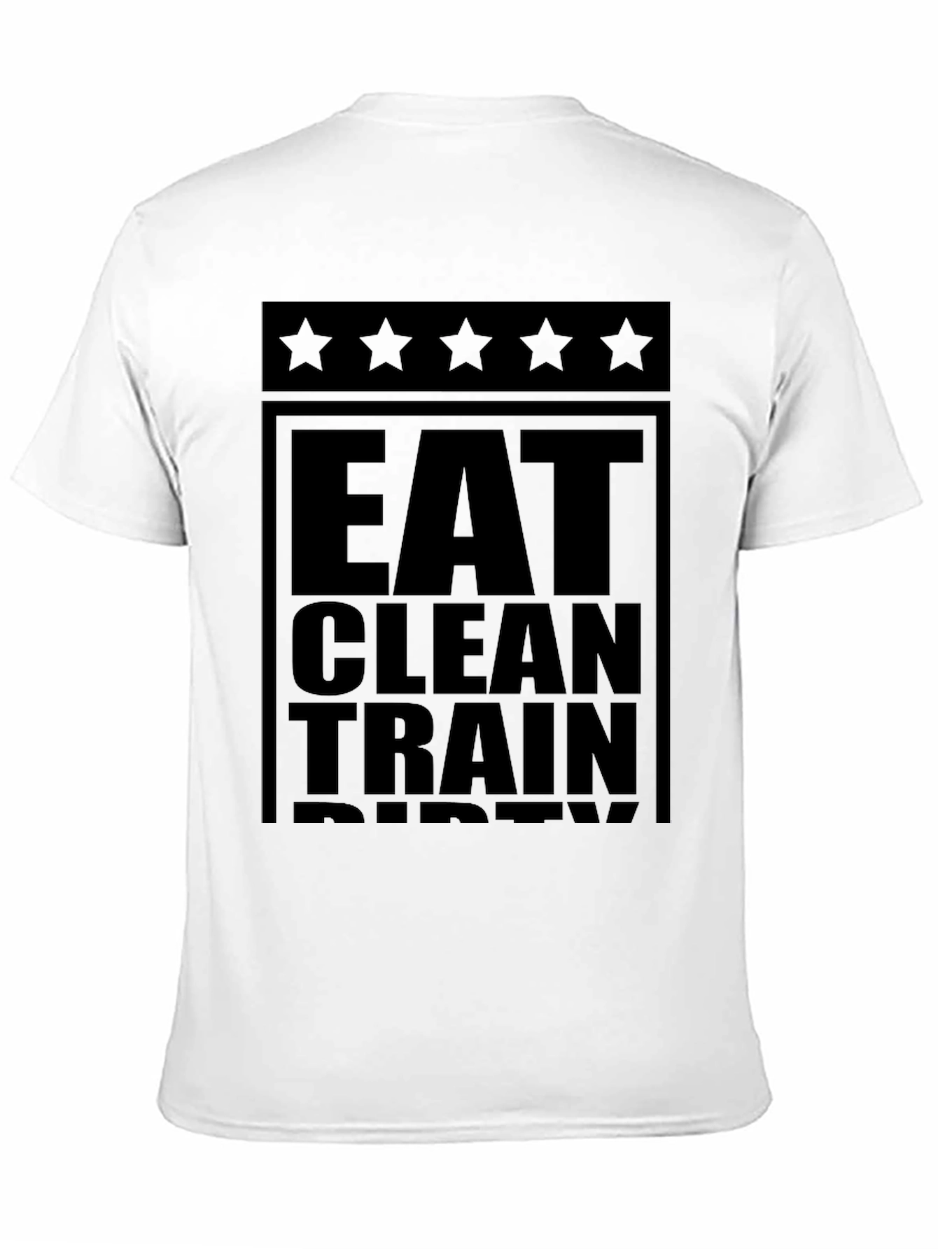 Eat Clean Train Dirty Black Graphic Tee