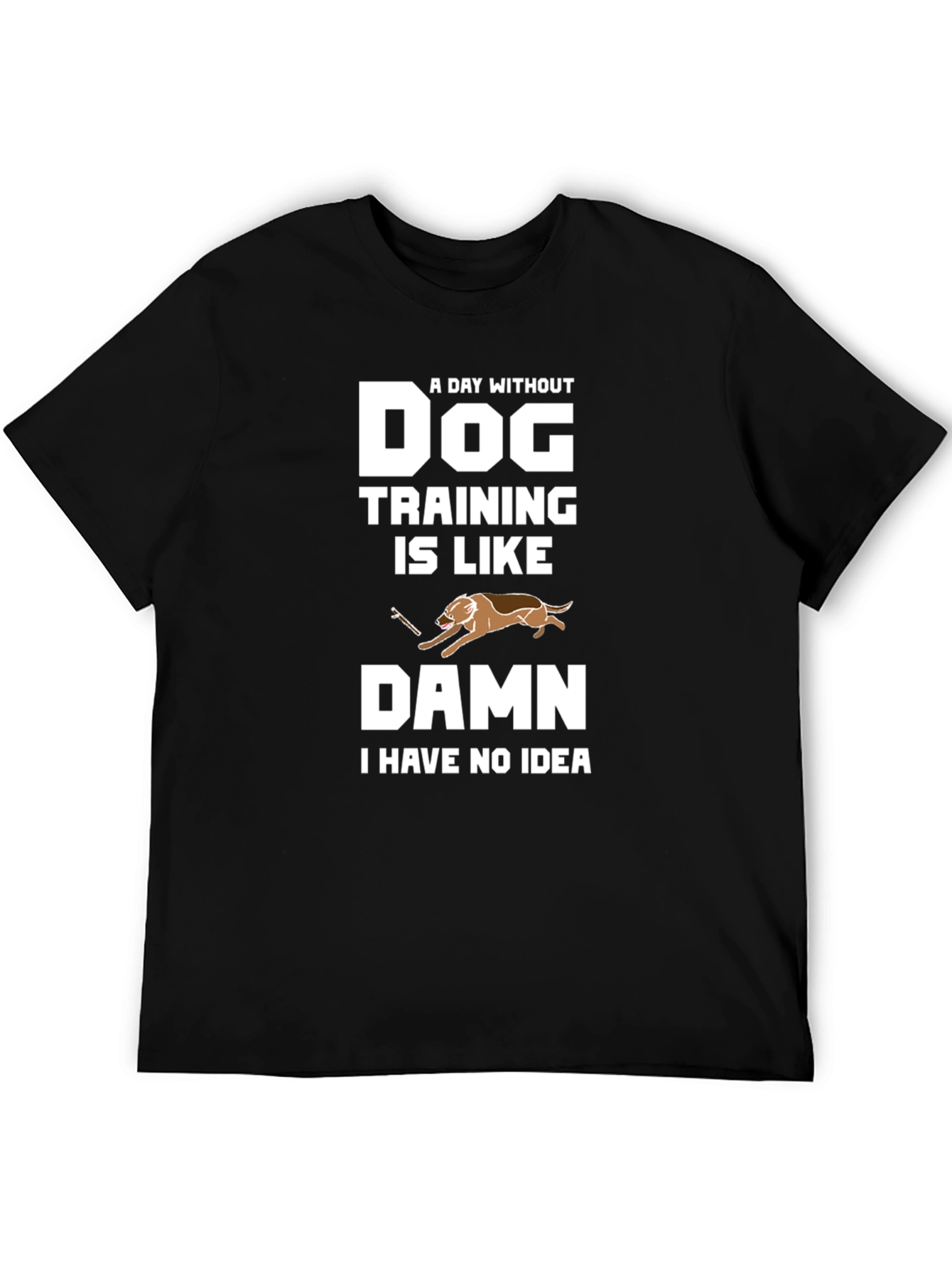 Dog Training Funny T-Shirt