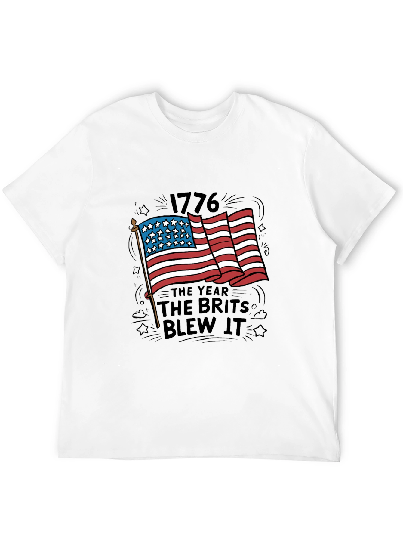1776 The Year The Brits Blew It T-Shirt