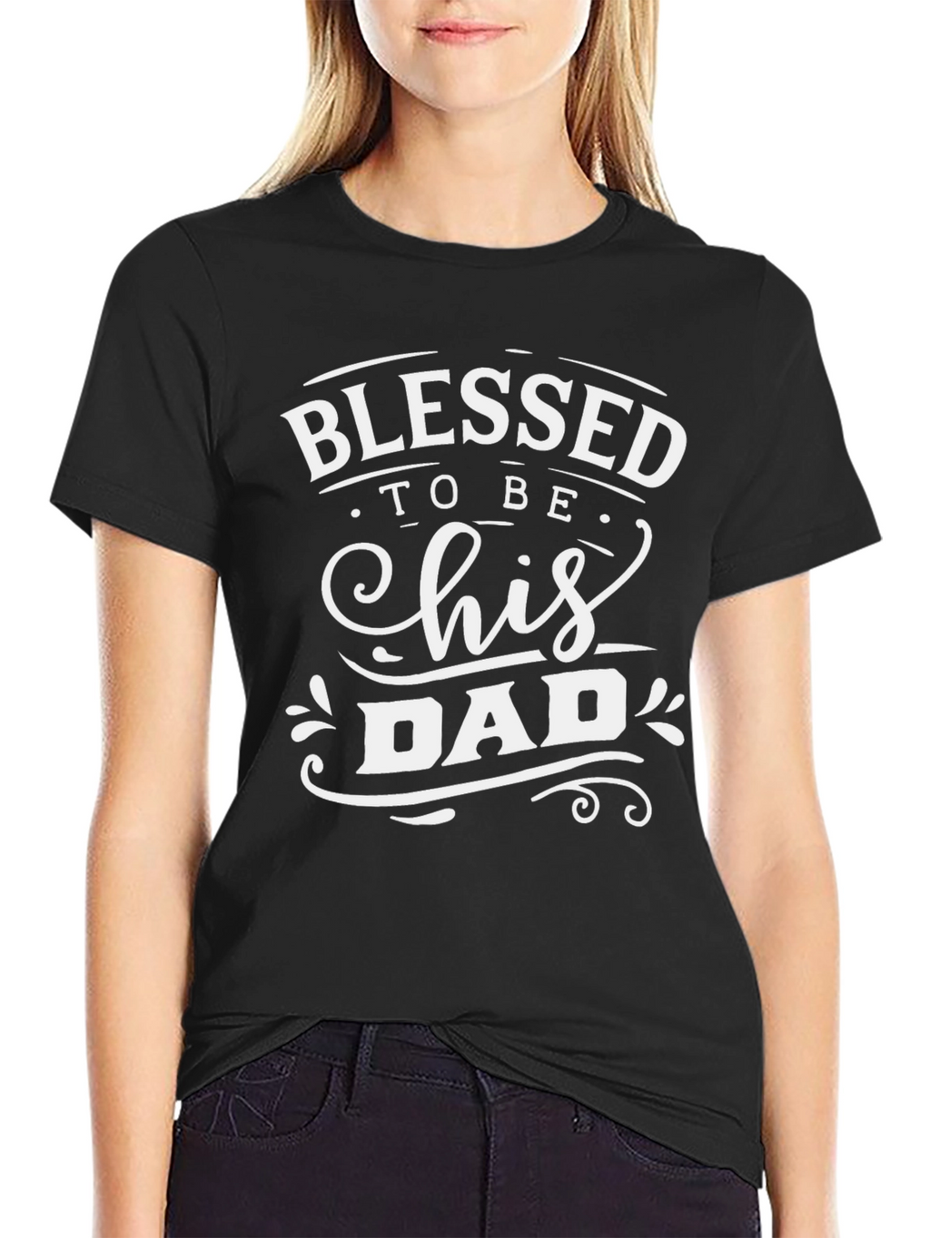 Blessed To Be His Dad Black T-Shirt
