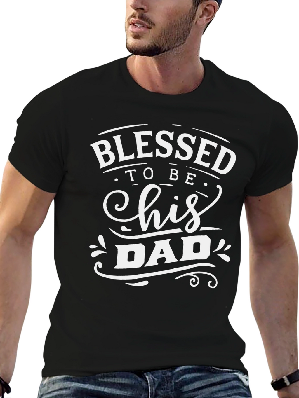Blessed To Be His Dad Black T-Shirt