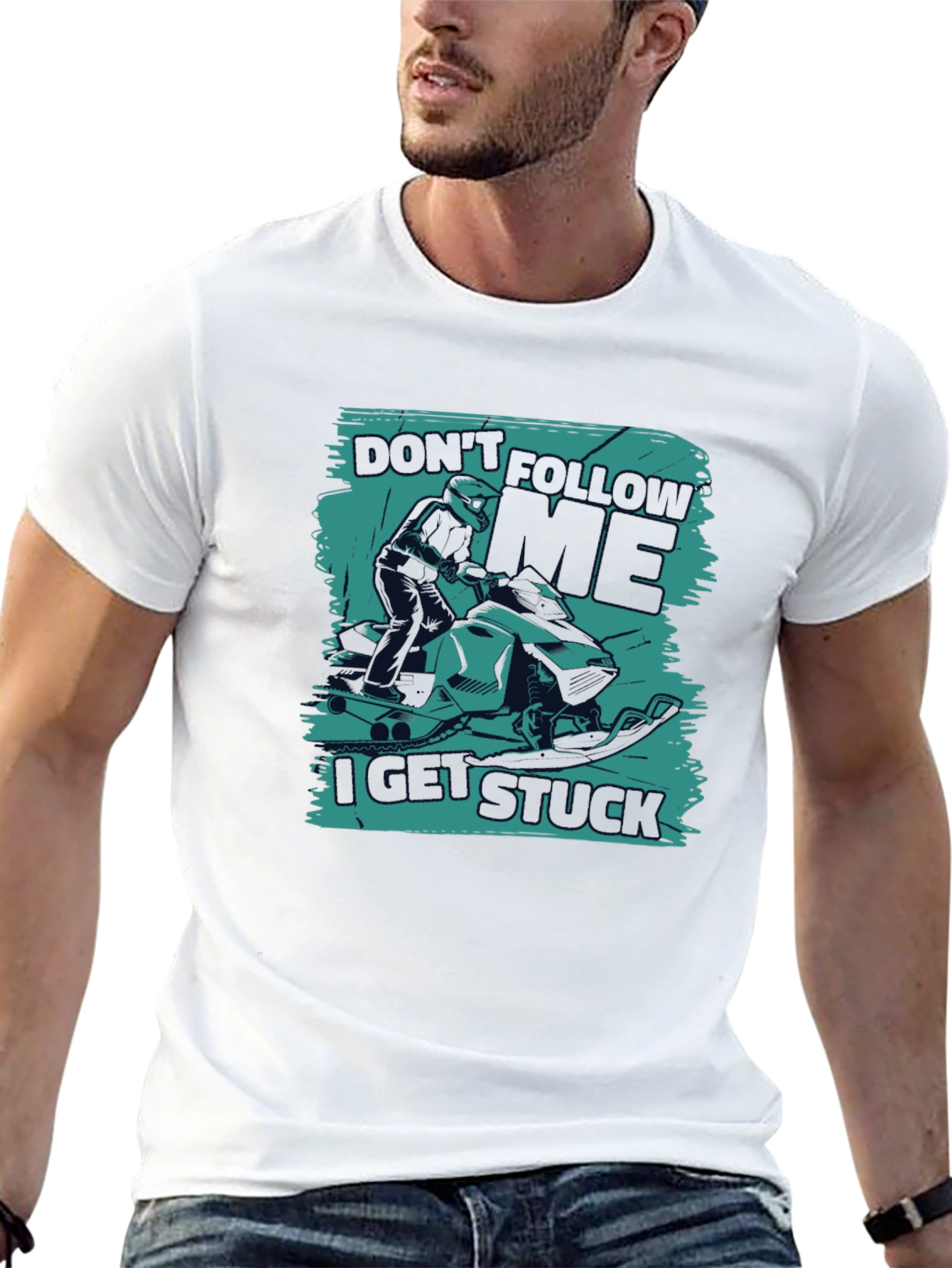 Dont Follow Me I Get Stuck Snowmobile T-Shirt