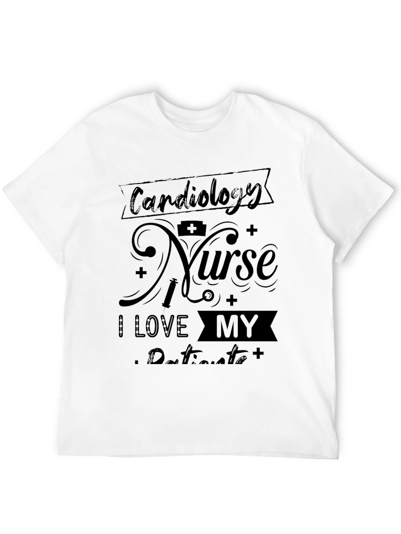 Cardiology Nurse T-Shirt - I Love My Patients!