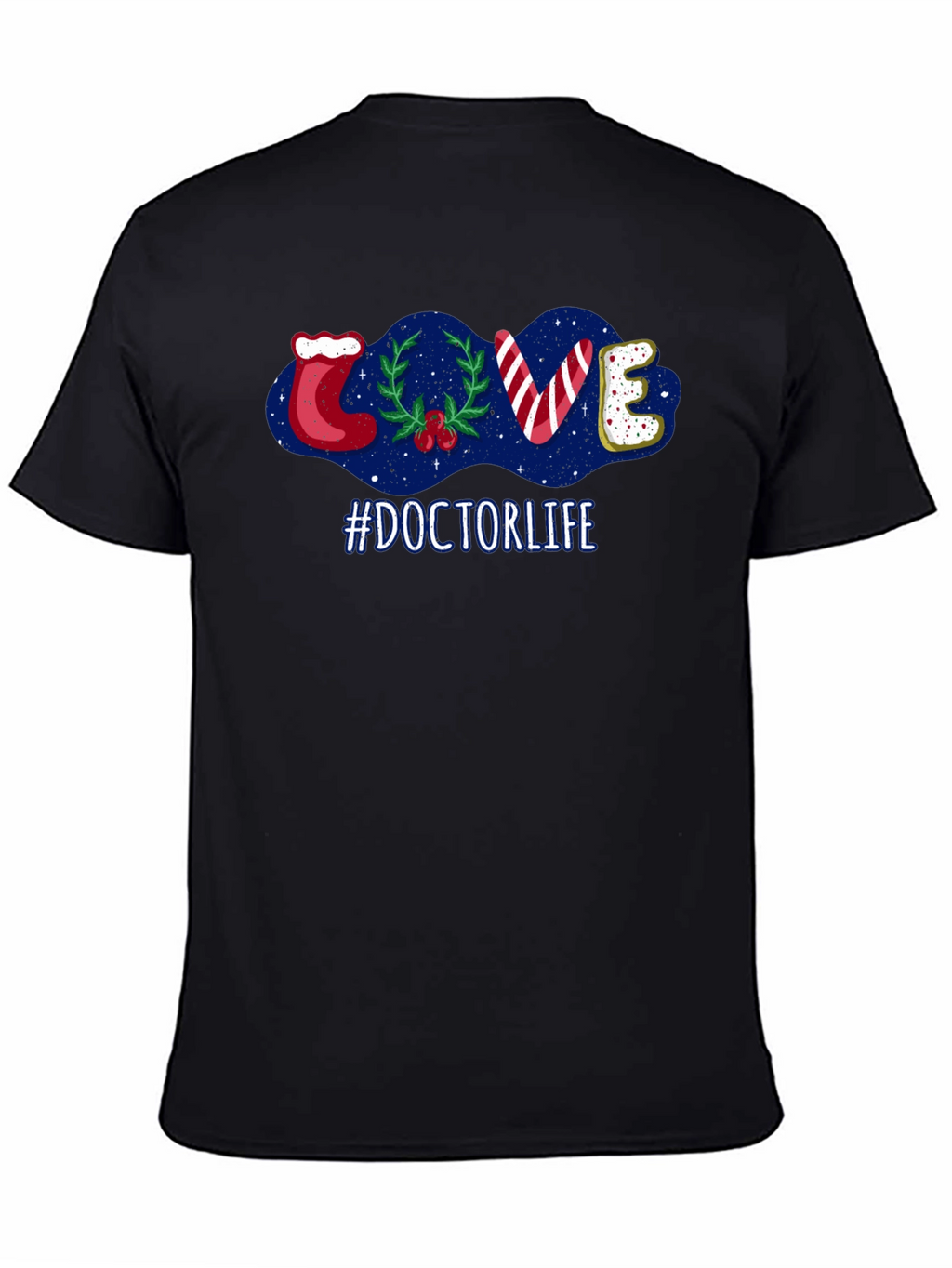 Doctor Life Holiday T-Shirt