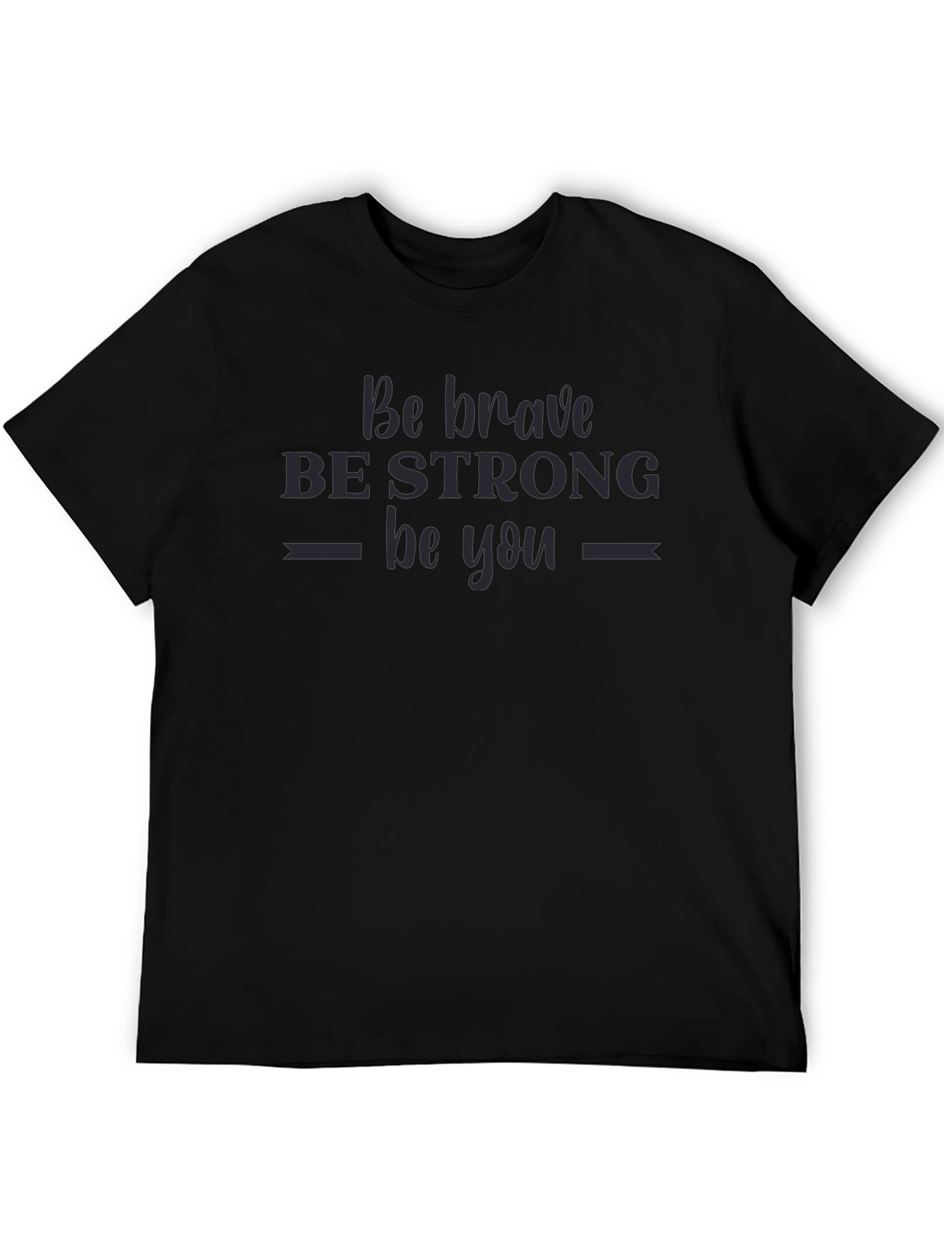 Be Brave Graphic Tee - Black Cotton T-Shirt