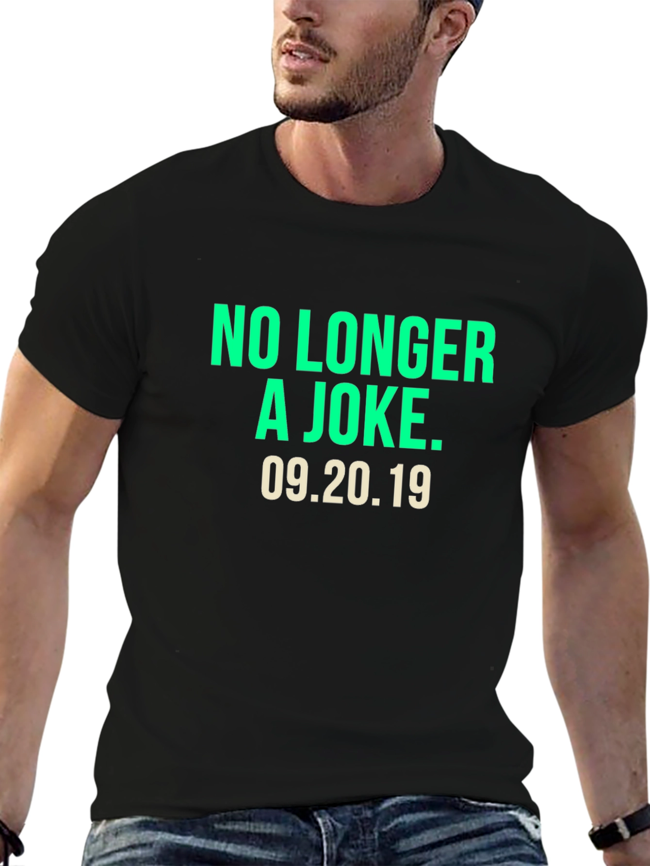 No Longer a Joke Tee - 09.20.19 Graphic T-Shirt