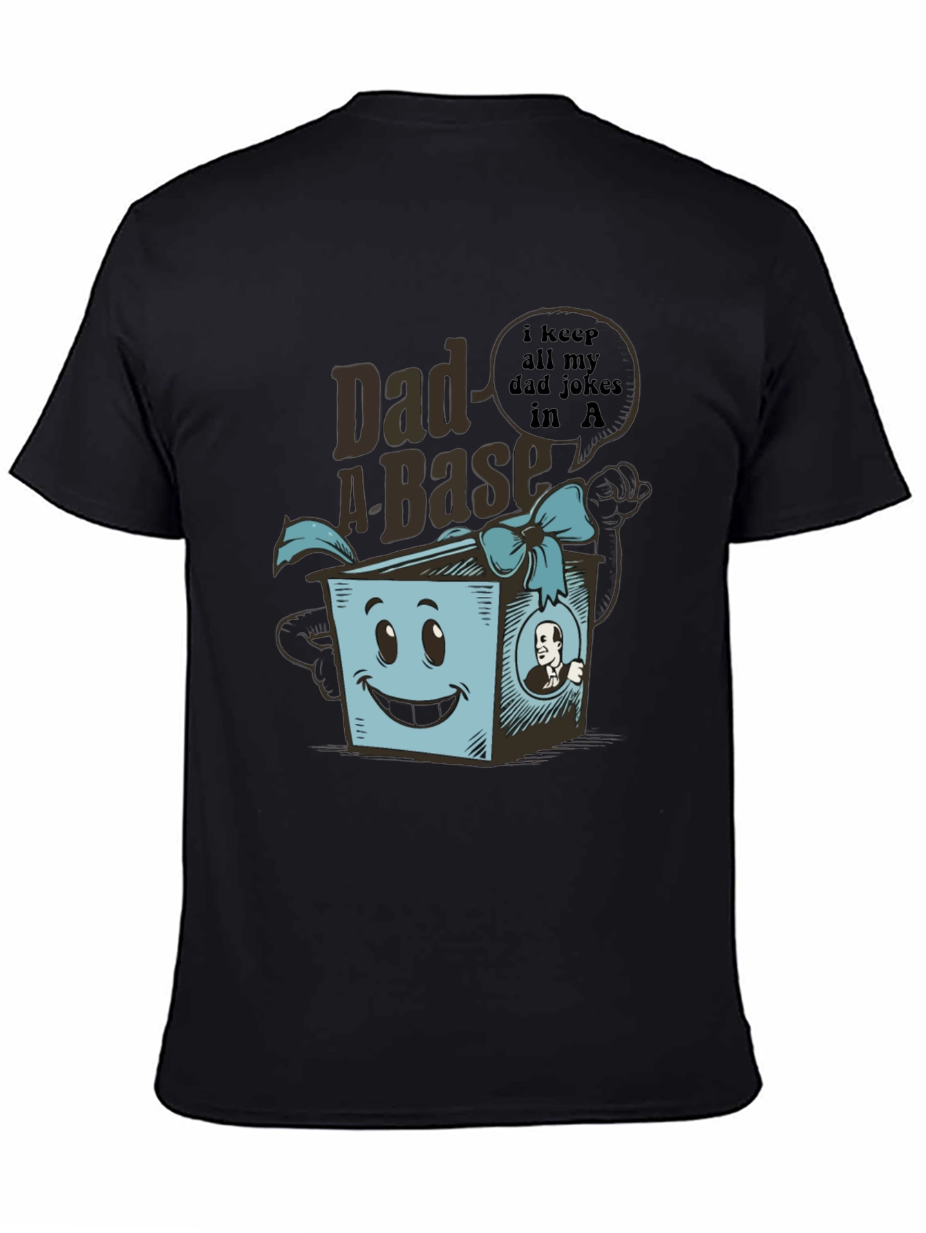 Dad-A-Base Funny Dad Jokes T-Shirt