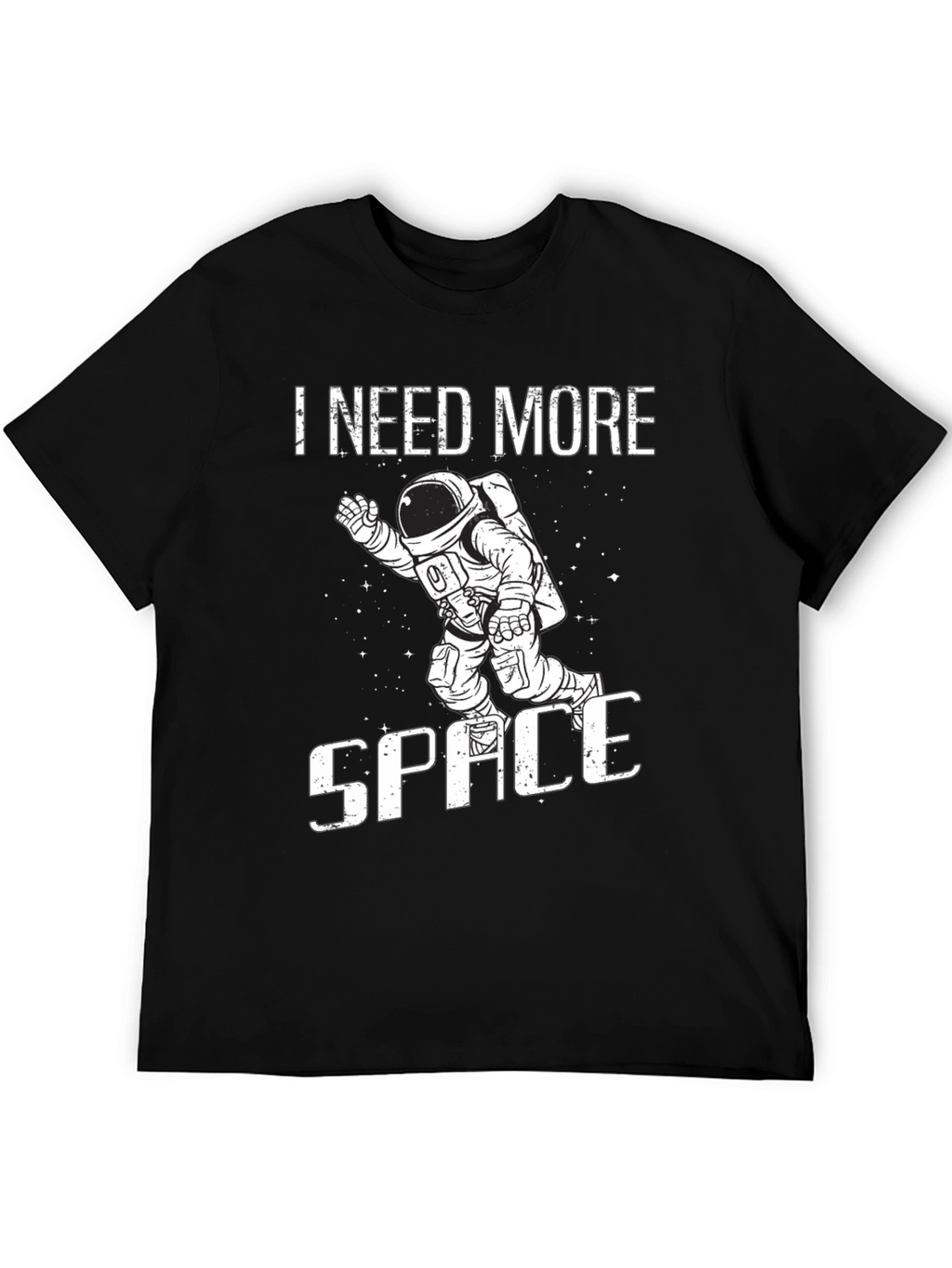 I Need More Space Graphic T-Shirt