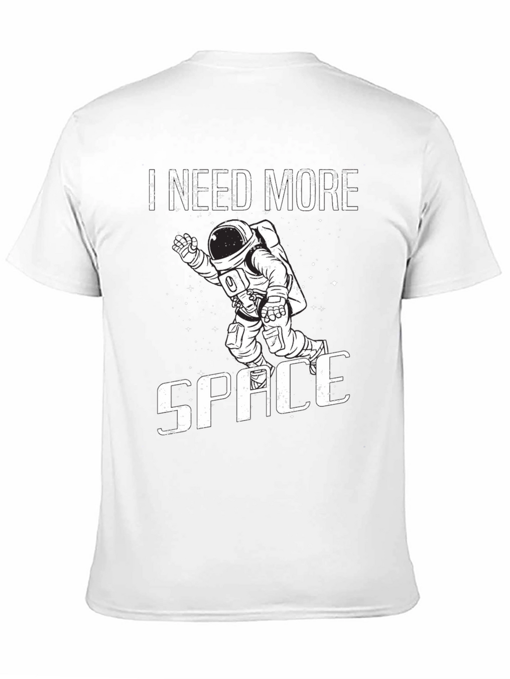 I Need More Space Graphic T-Shirt