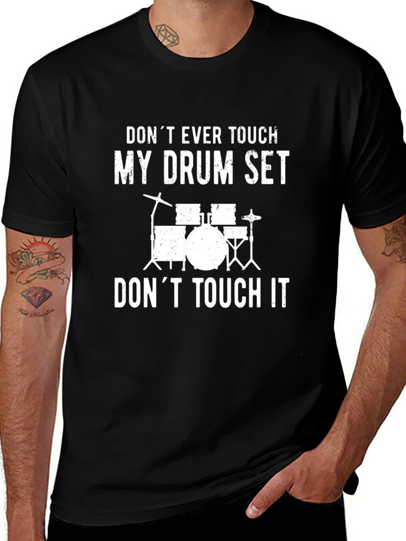 Dont Ever Touch My Drum Set Black Graphic Tee