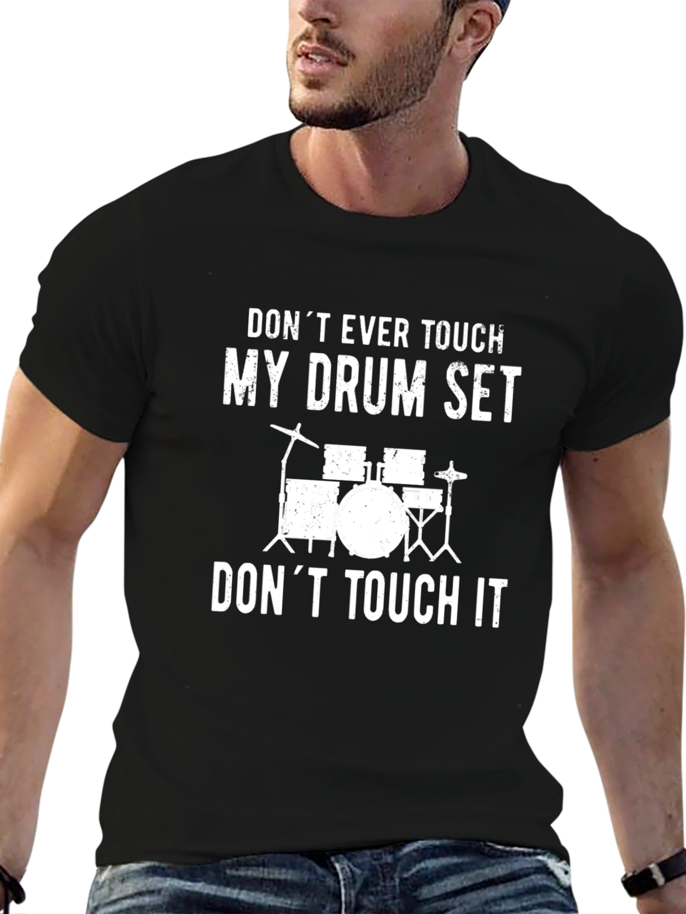 Dont Ever Touch My Drum Set Black Graphic Tee