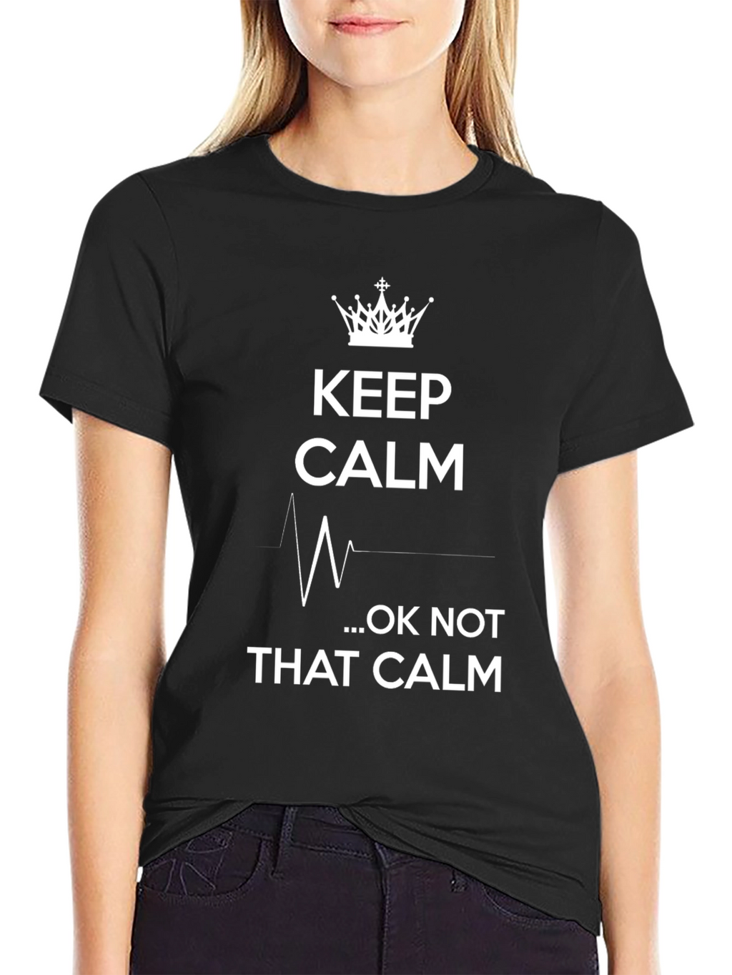Keep Calm...Ok Not That Calm Graphic T-Shirt