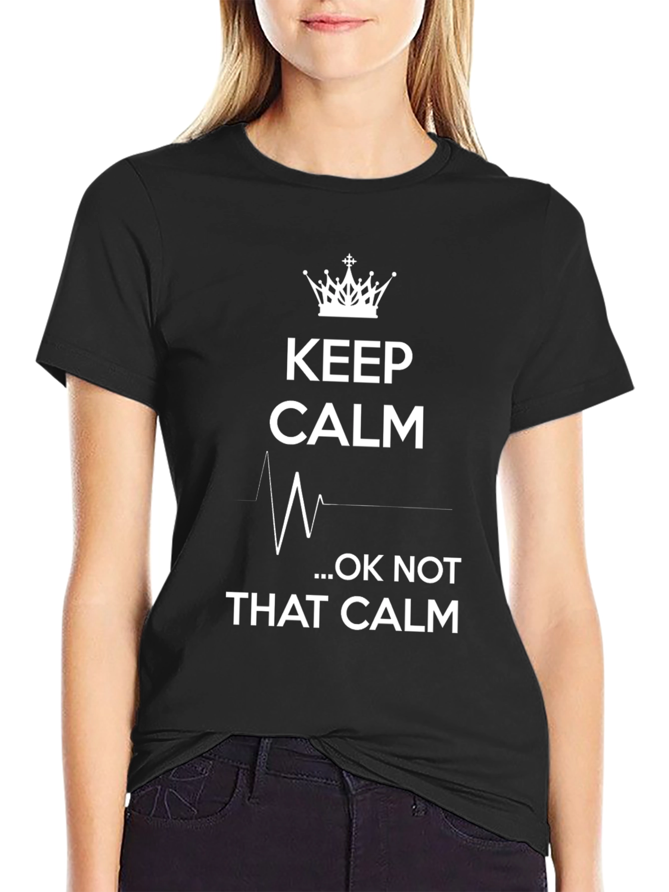 Keep Calm...Ok Not That Calm Graphic T-Shirt