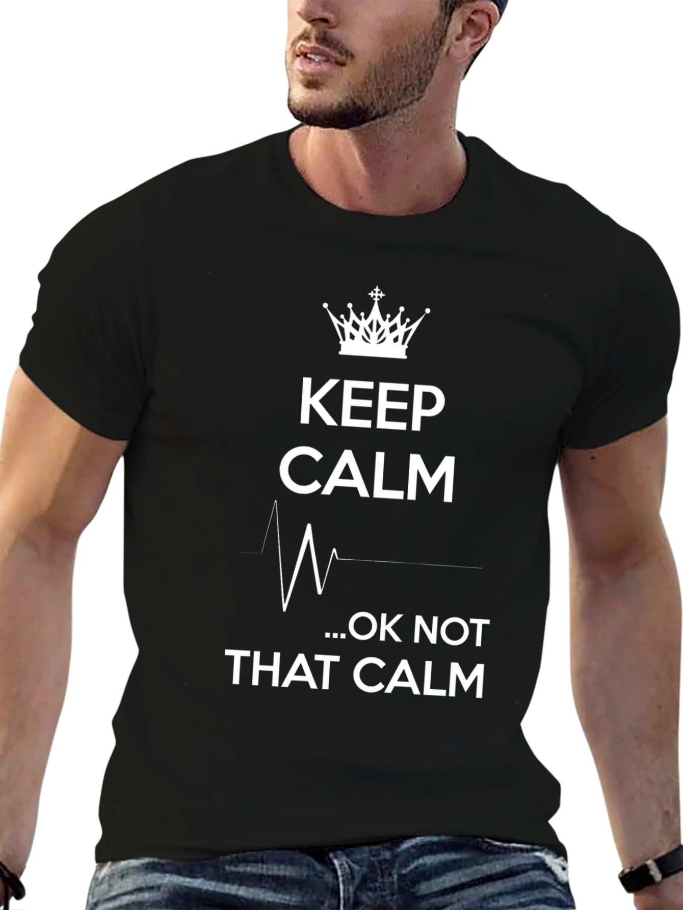 Keep Calm...Ok Not That Calm Graphic T-Shirt
