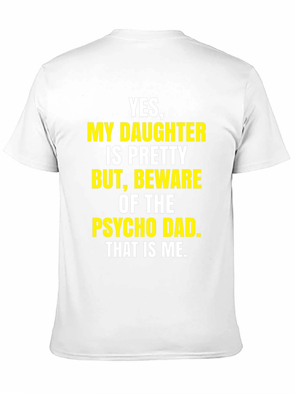 Beware Psycho Dad T-Shirt Funny Dad Tee