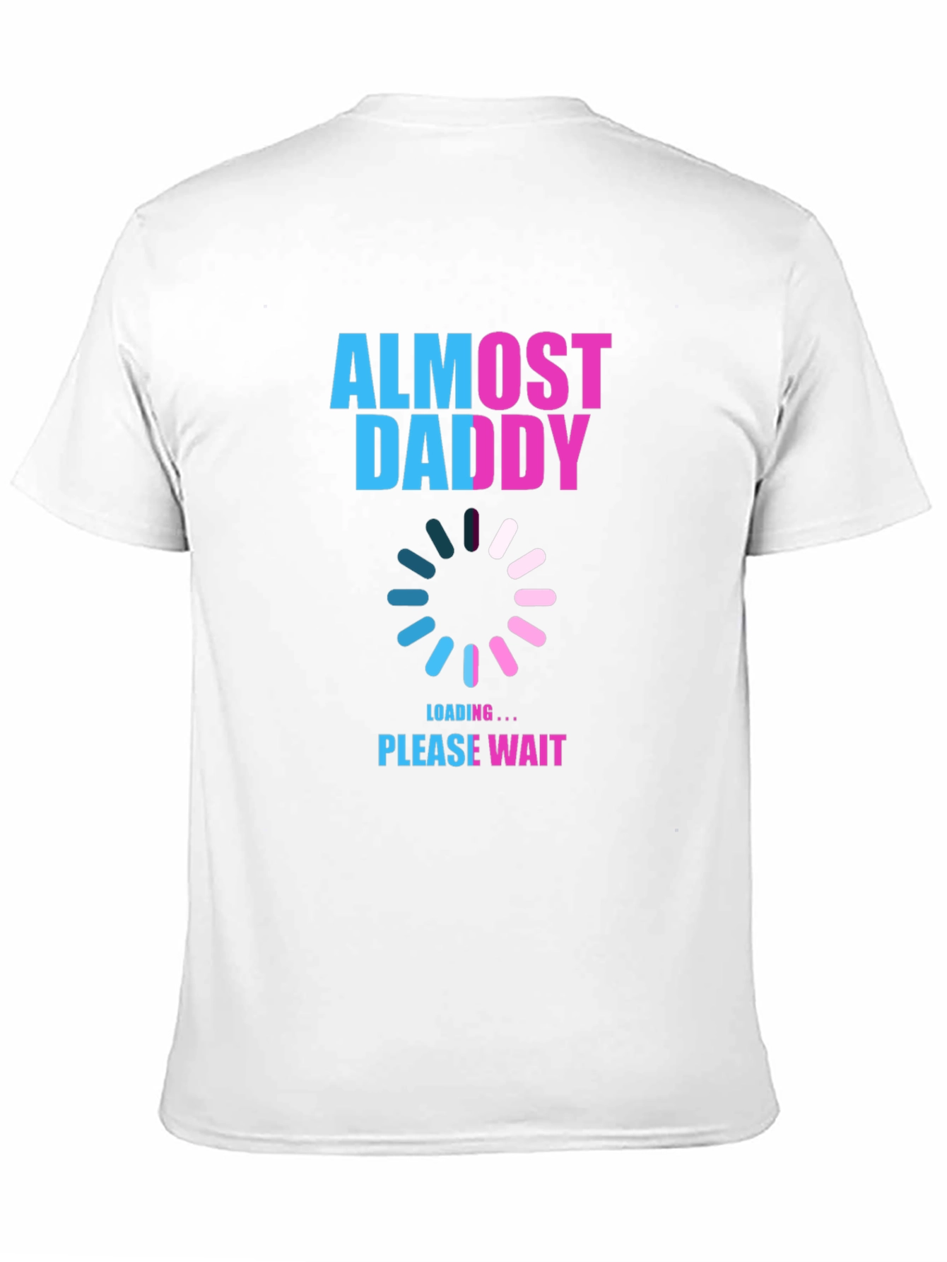 Almost Daddy Loading T-Shirt - New Dad Gift