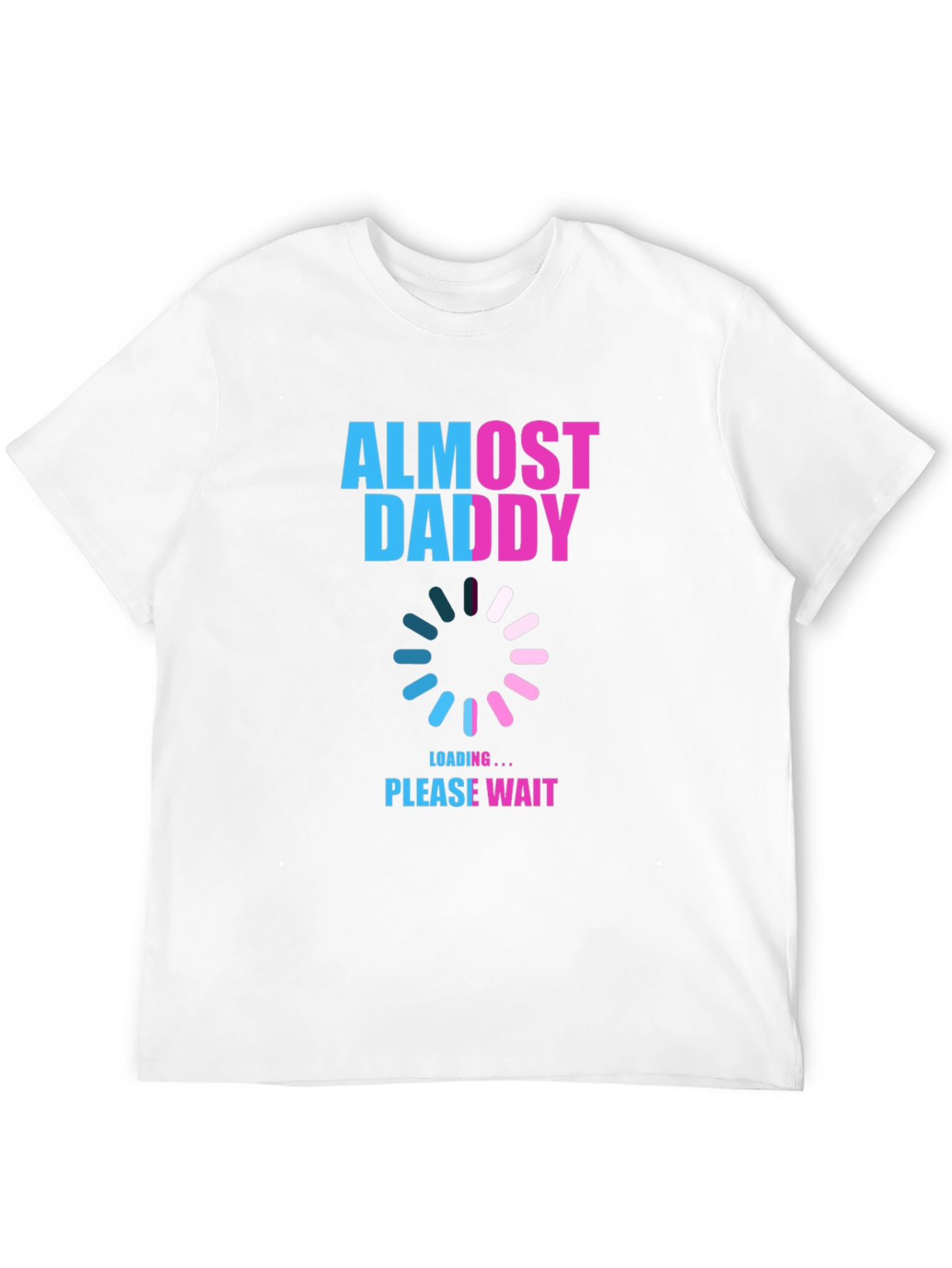 Almost Daddy Loading T-Shirt - New Dad Gift