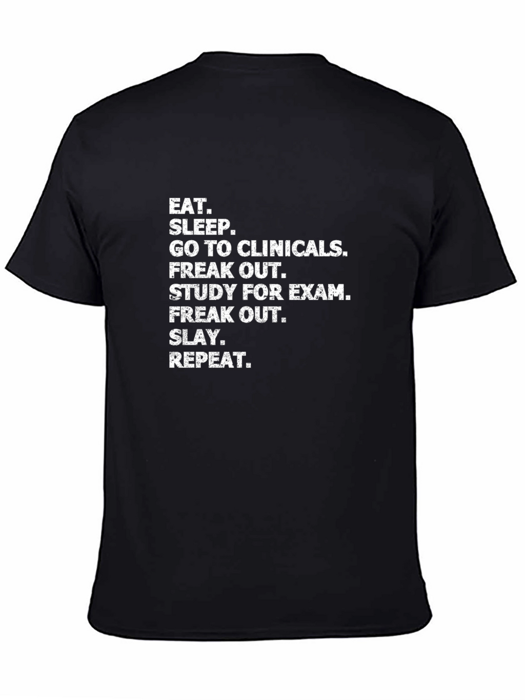Eat Sleep Clinicals Graphic Tee