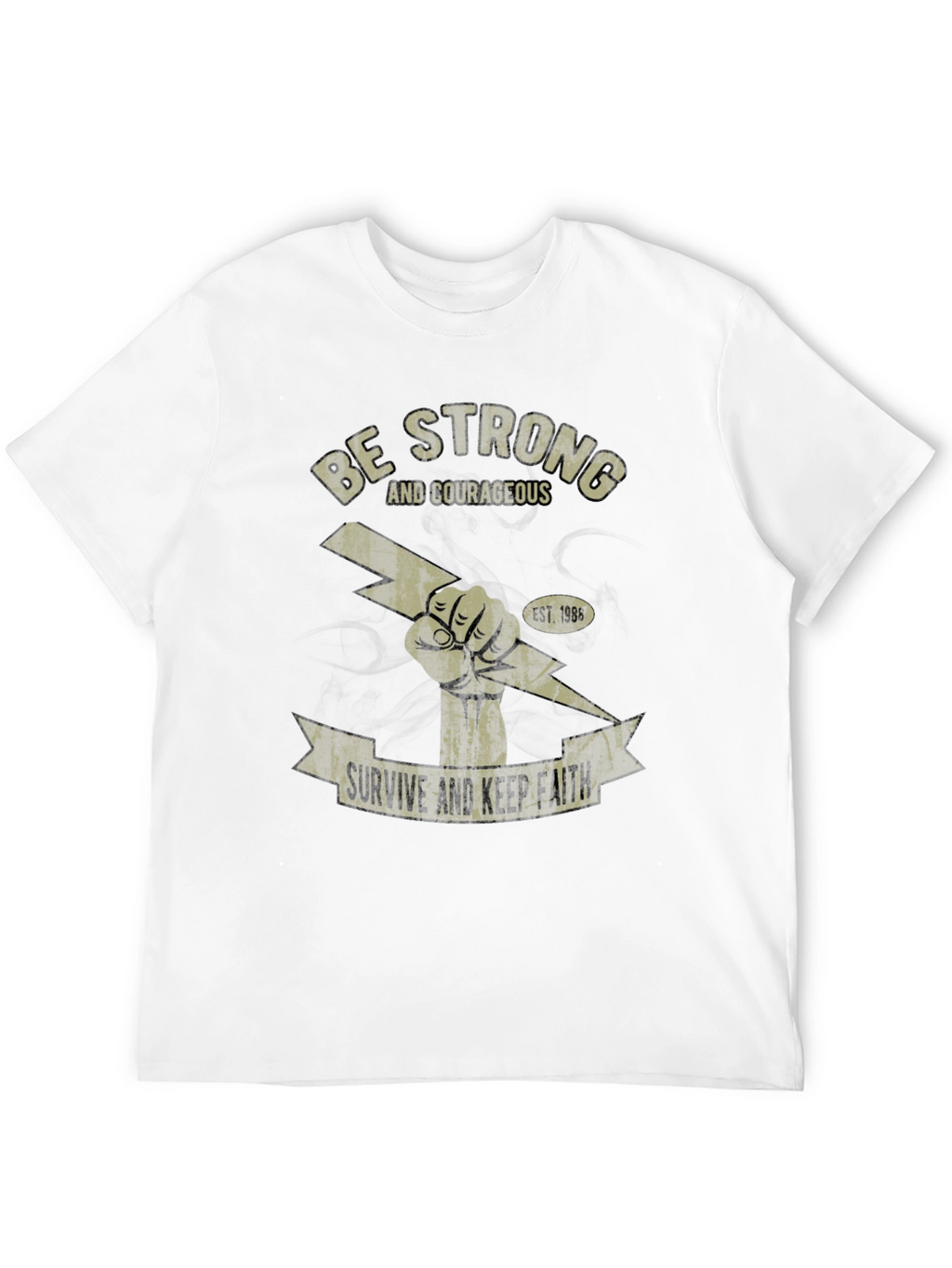 Be Strong Graphic T-Shirt
