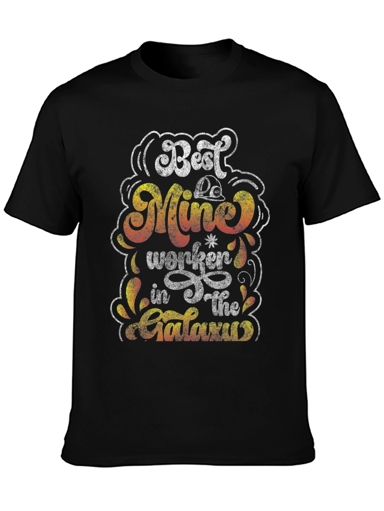 Best Mine Worker in the Galaxy Black T-Shirt