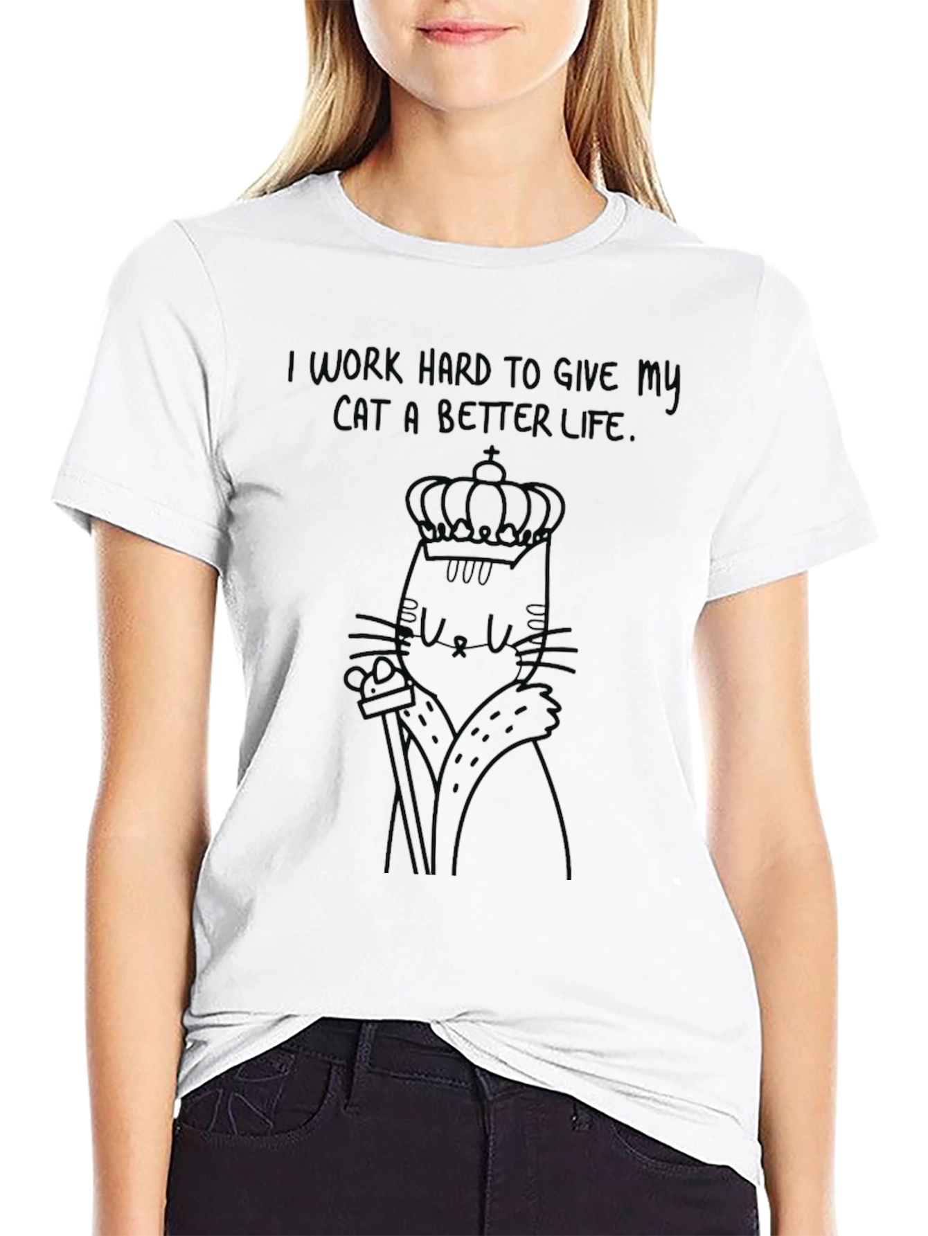 Cat King Graphic Tee - I Work Hard For My Cat