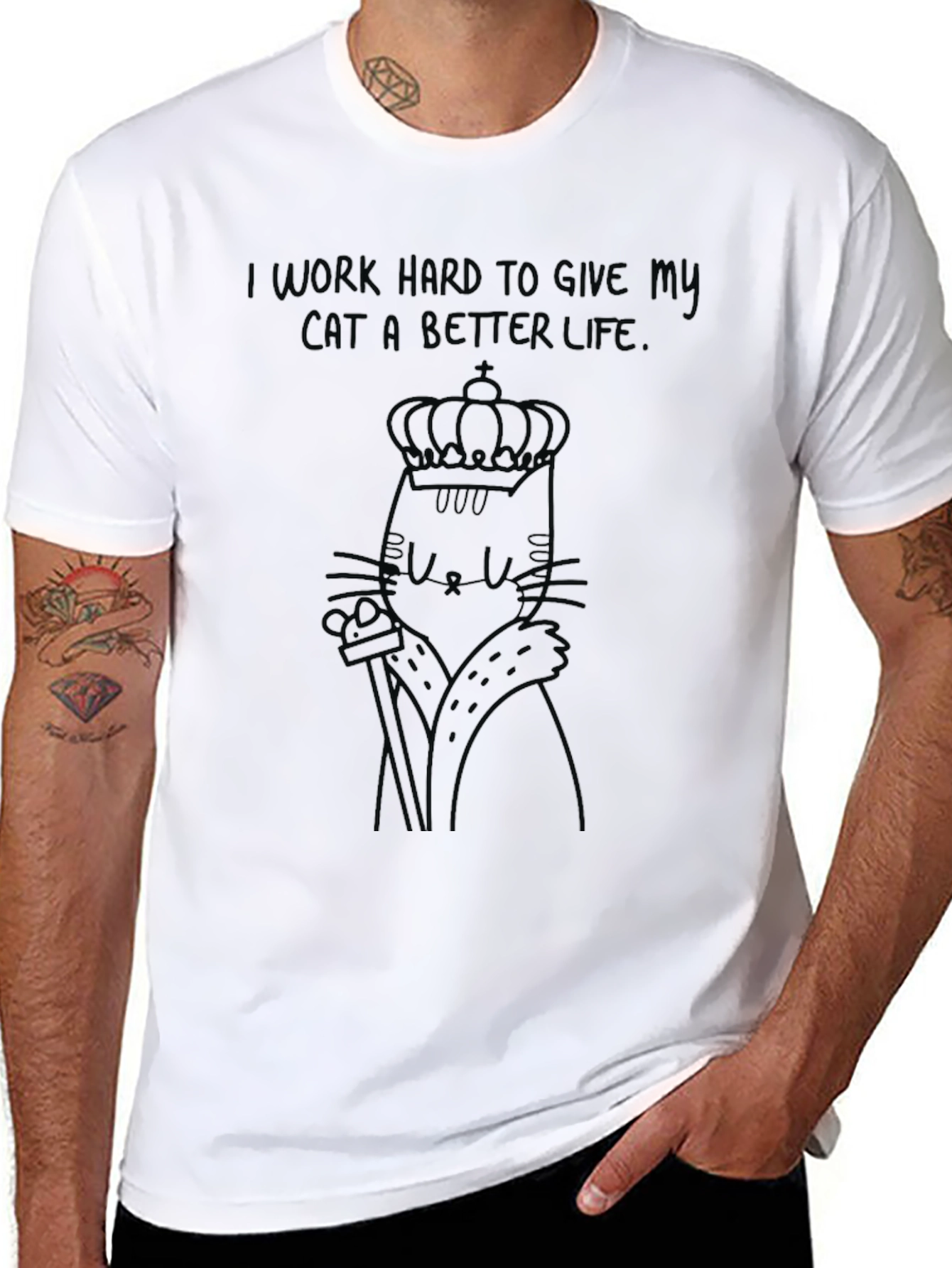 Cat King Graphic Tee - I Work Hard For My Cat