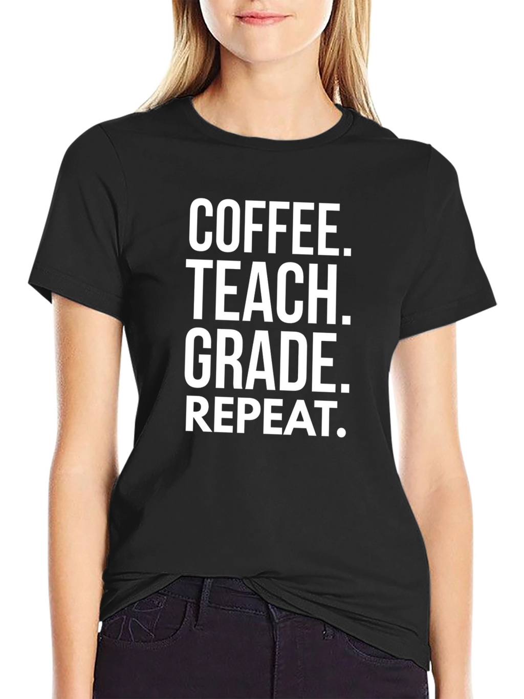 Coffee Teach Grade Repeat - Teacher T-Shirt