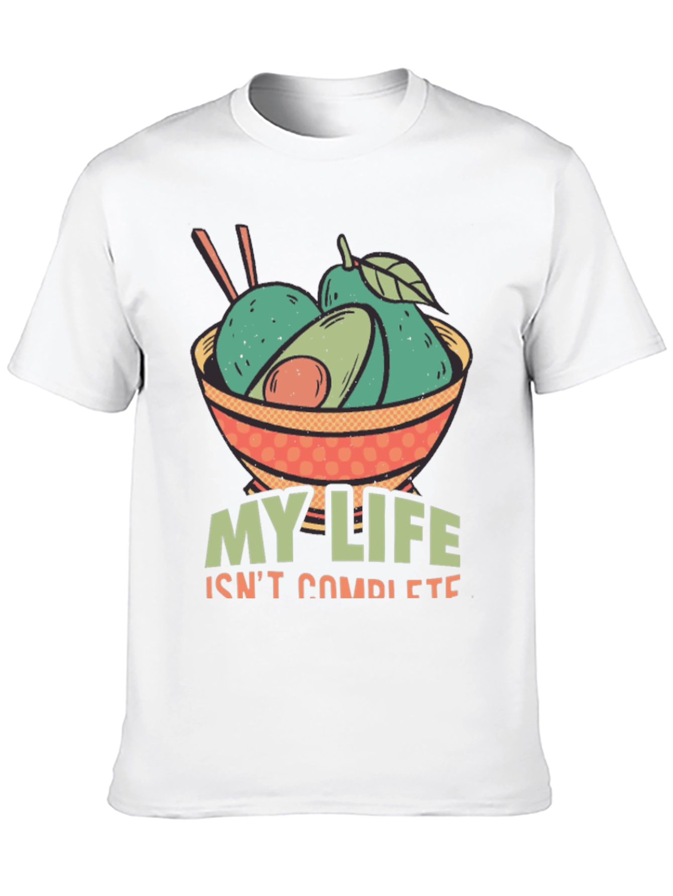 Avocado Bowl T-Shirt - My Life Isnt Complete