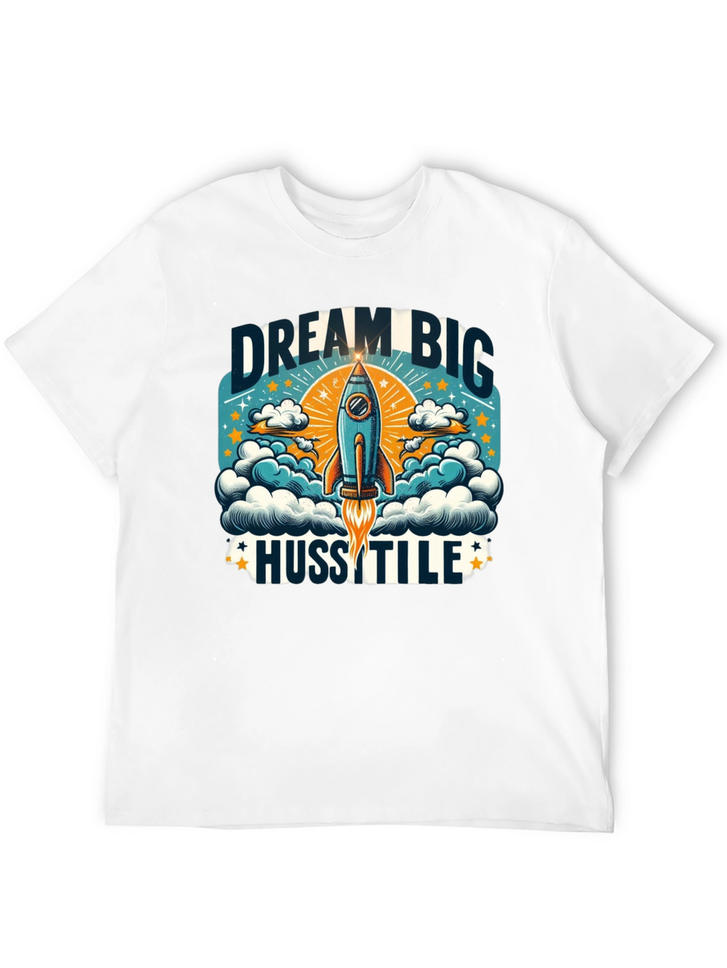 Dream Big Hustle Graphic T-Shirt