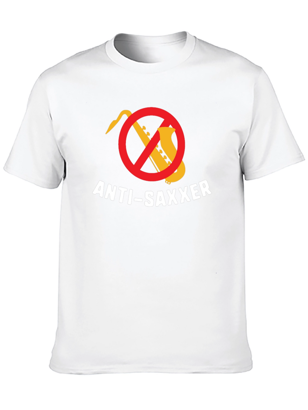 Anti-Saxxer T-Shirt: Funny Music Tee