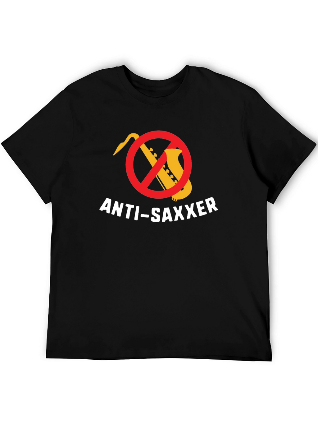 Anti-Saxxer T-Shirt: Funny Music Tee