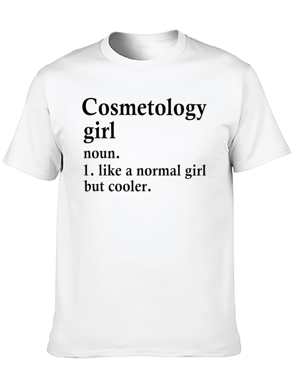 Cosmetology Girl Tee - Cool & Stylish