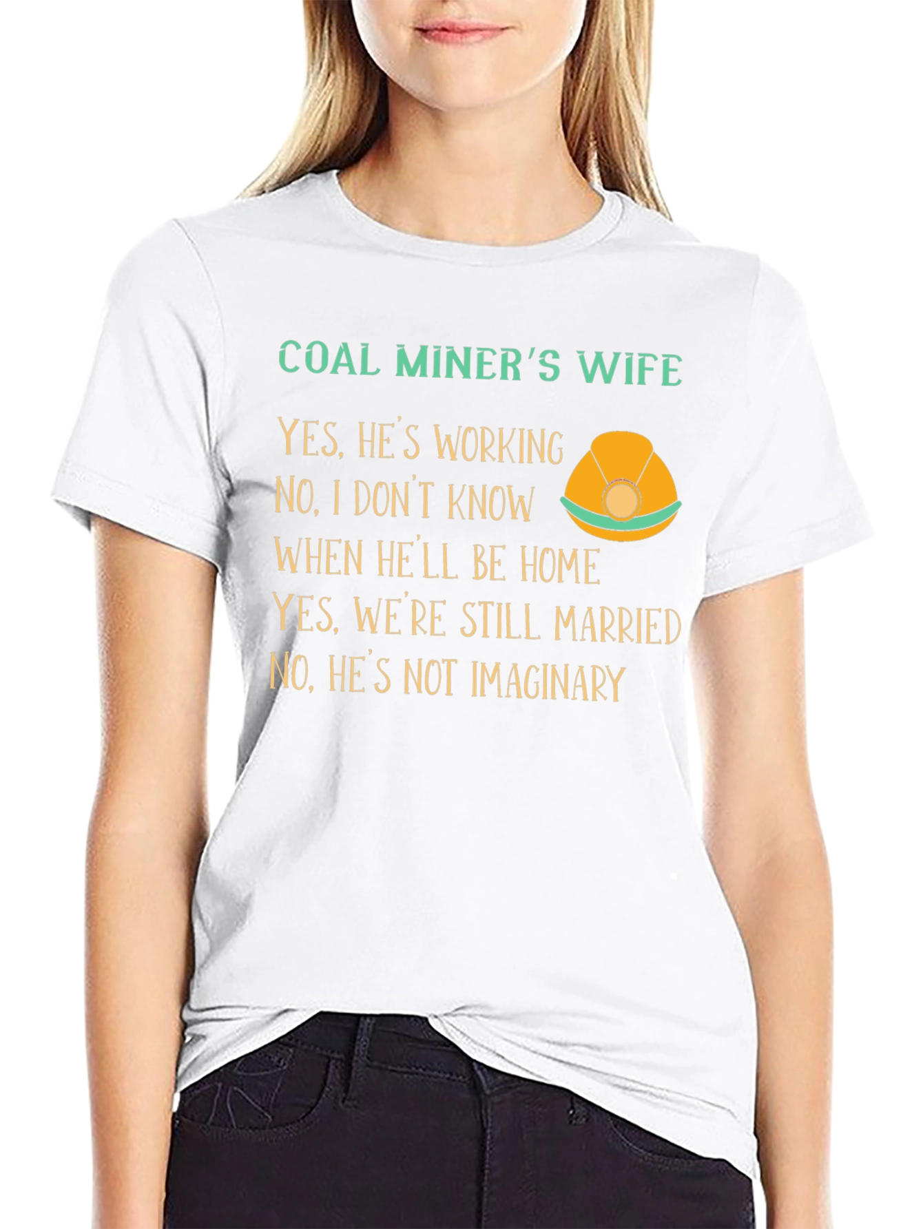 Coal Miners Wife Graphic T-Shirt