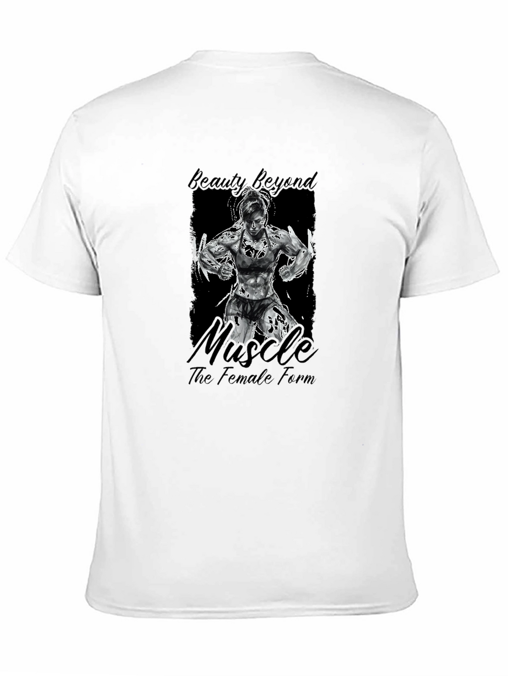 Beauty Beyond Muscle T-Shirt