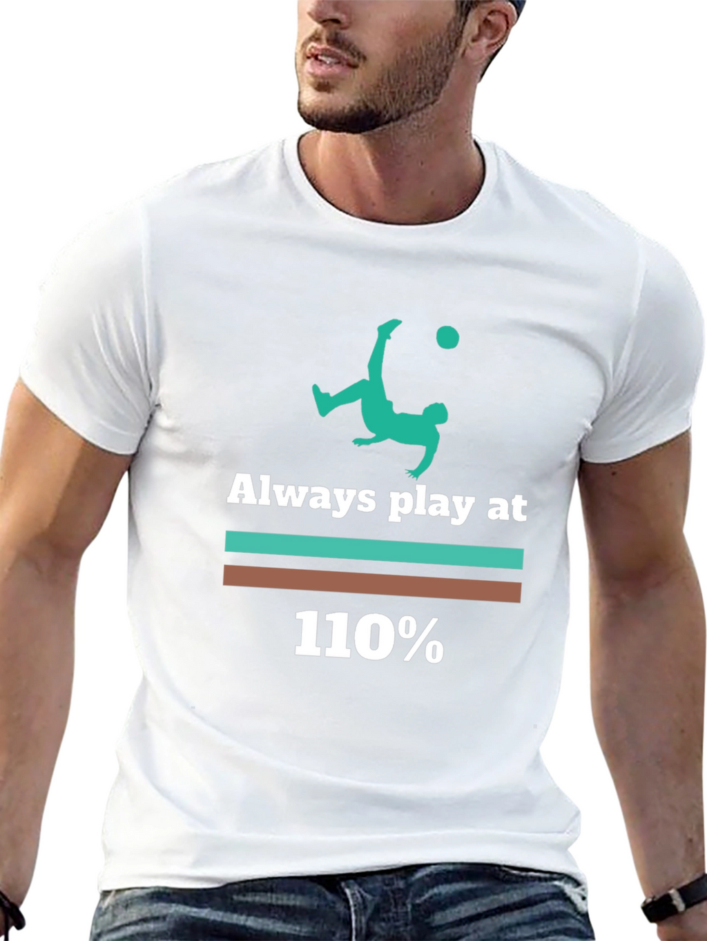 Always Play at 110% Graphic Tee
