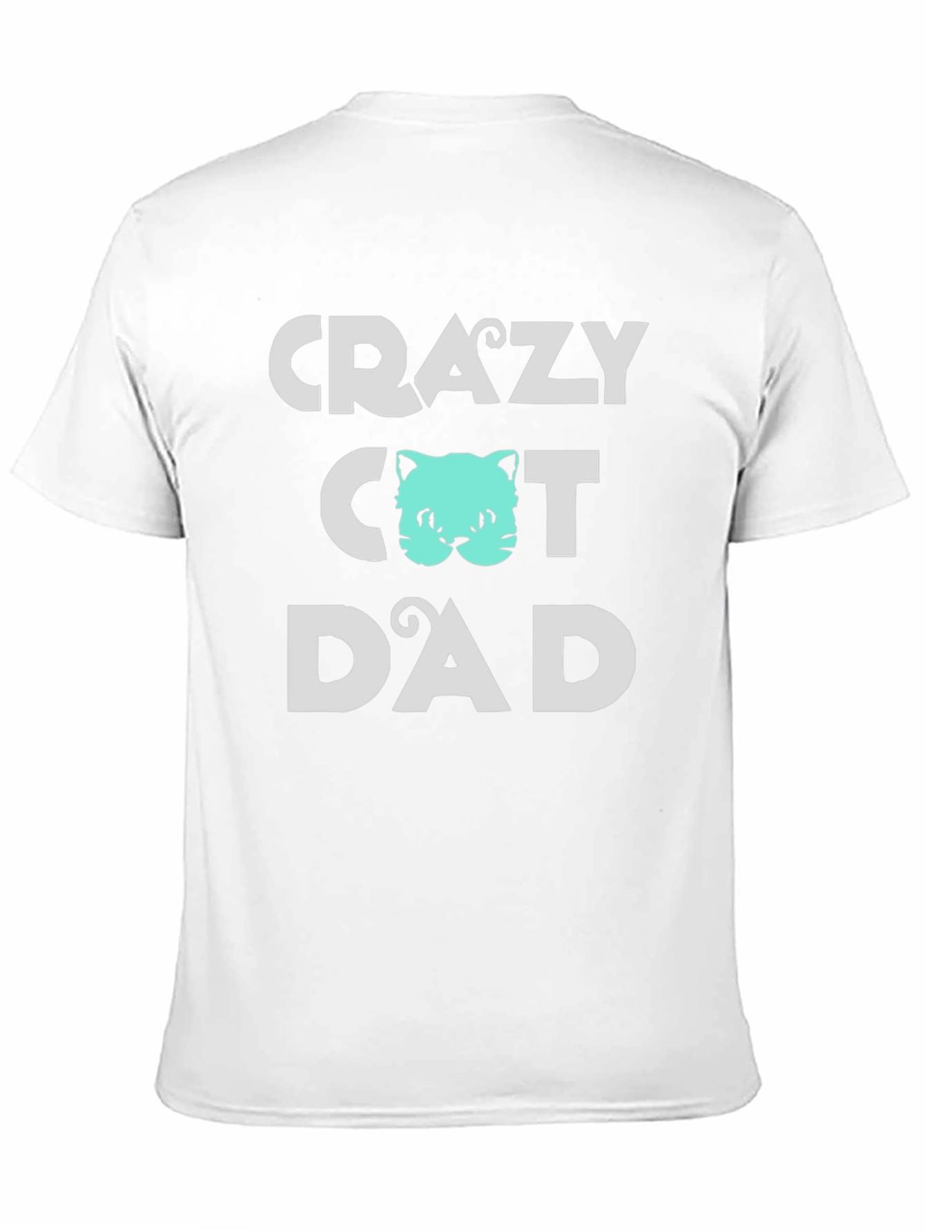 Crazy Cat Dad Tee - Fun Graphic T-Shirt