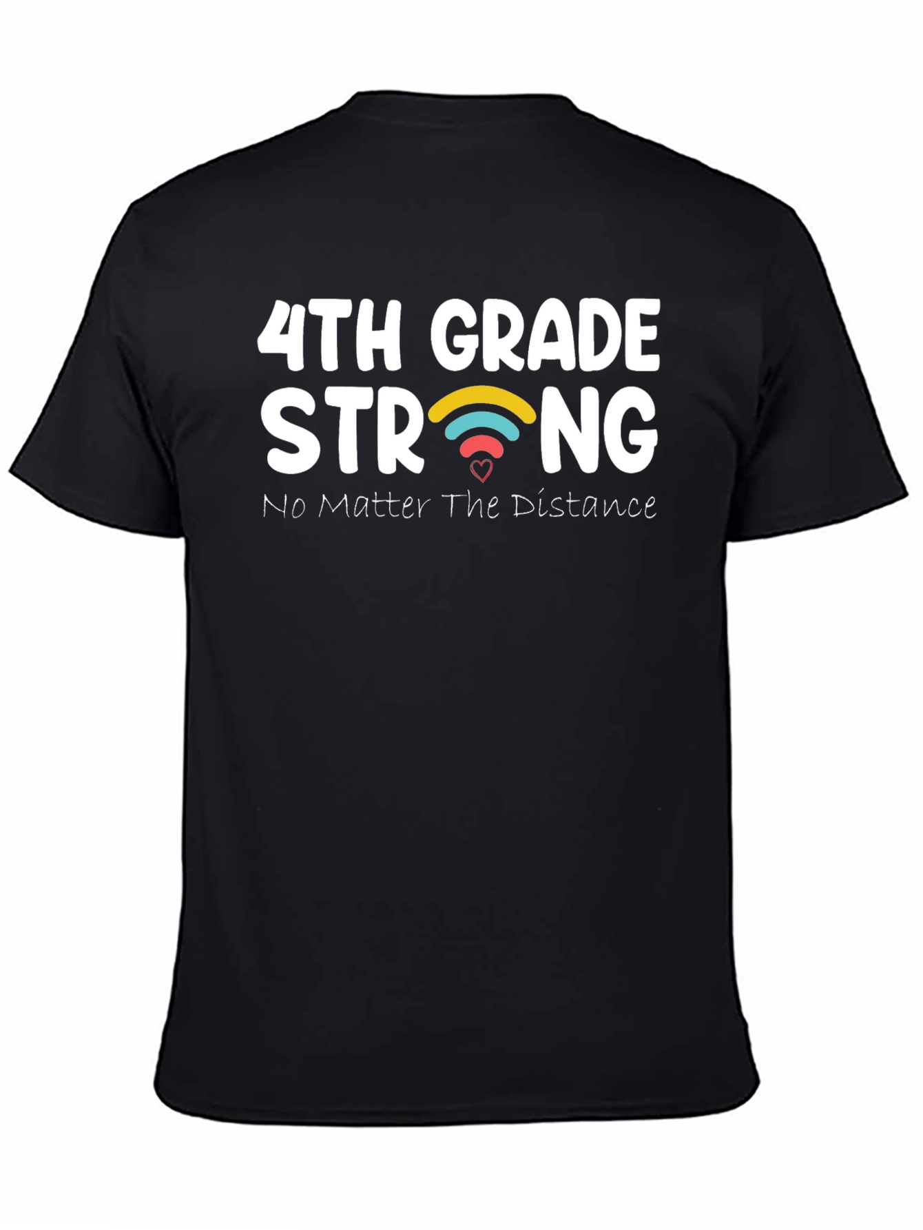 4th Grade Strong T-Shirt - Distance Learning