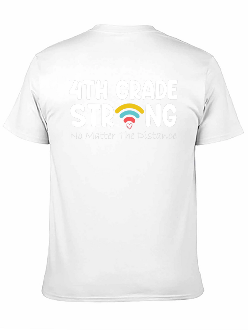 4th Grade Strong T-Shirt - Distance Learning