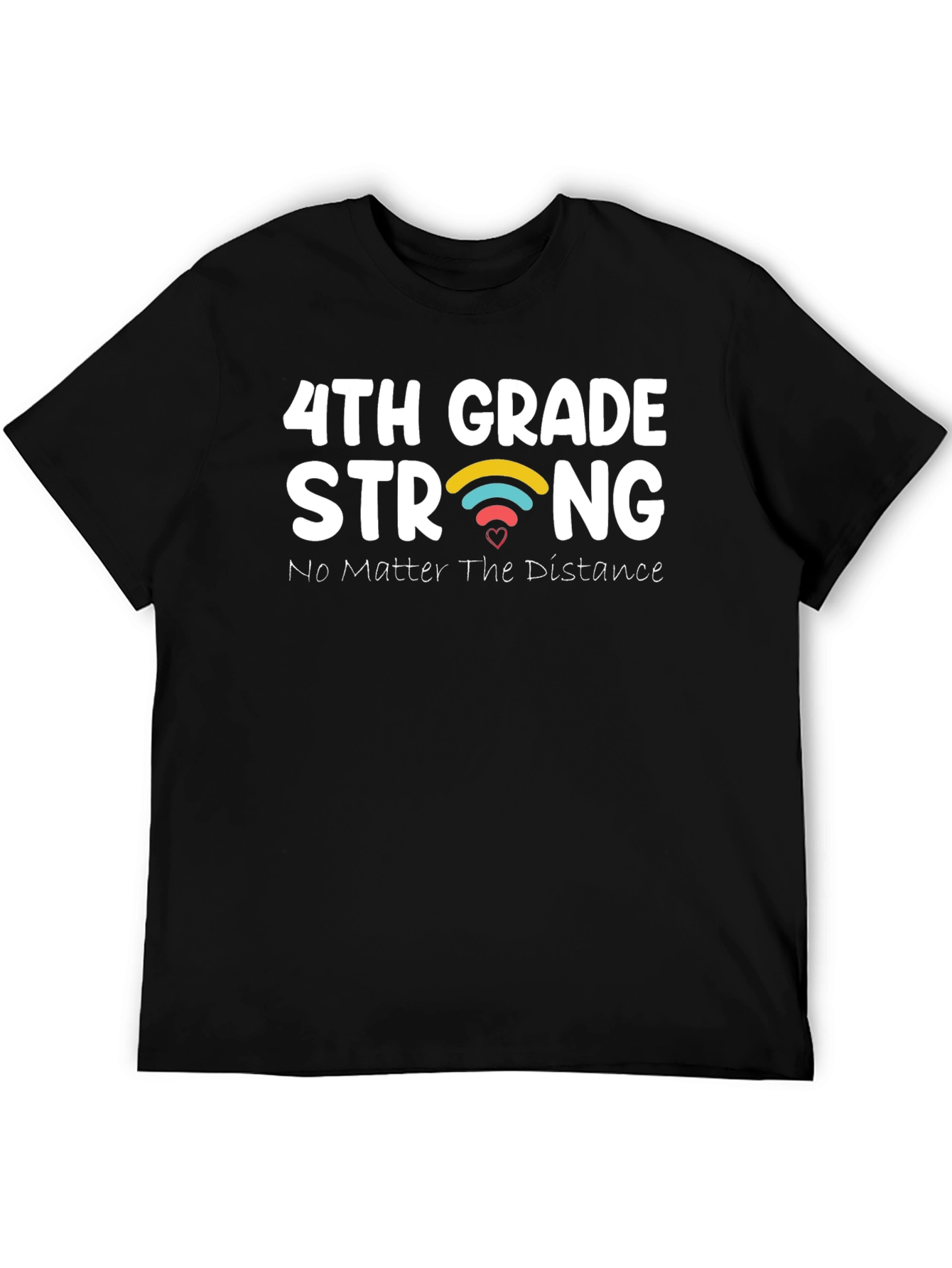 4th Grade Strong T-Shirt - Distance Learning