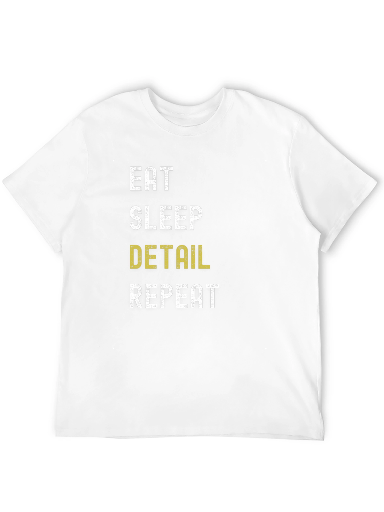Eat Sleep Detail Repeat Black T-Shirt